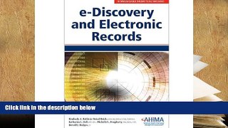 PDF [FREE] DOWNLOAD  E-discovery and Electronic Records READ ONLINE