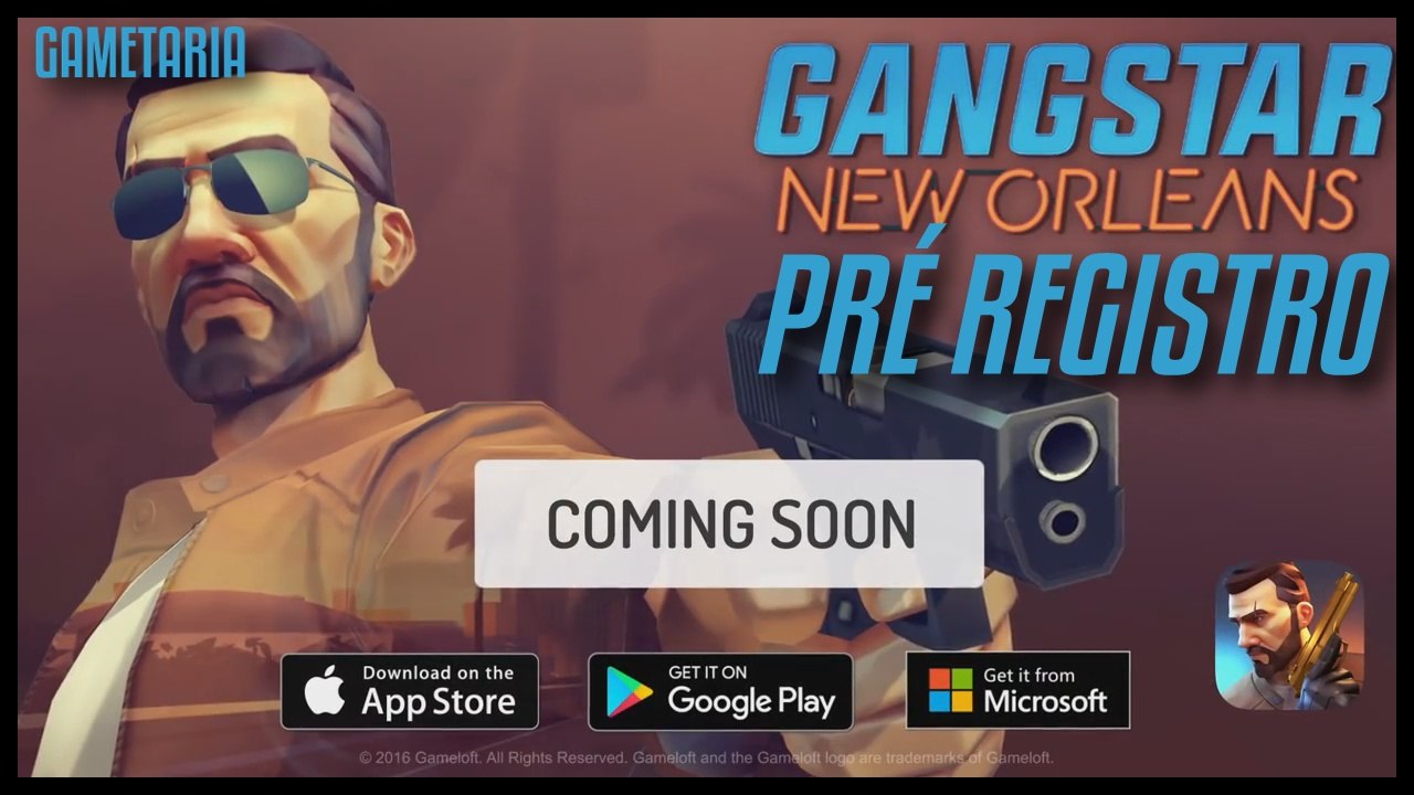 PRÉ REGISTRO DO GANGSTAR NEW ORLEANS PARA ANDROID/IOS/WINDOWS PHONE