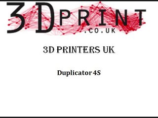 3D Printers UK