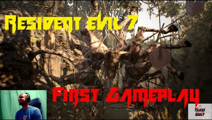 Resident Evil 7 - First Gameplay Clip