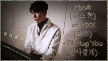 Hyuk - I'll Hug You MV HD k-pop [german Sub]