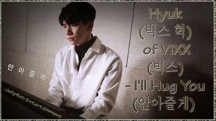 Hyuk - I'll Hug You MV HD k-pop [german Sub]