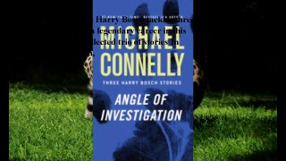Download Angle of Investigation: Three Harry Bosch Stories ebook PDF