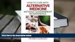 PDF [FREE] DOWNLOAD  How to Cure with Alternative Medicine without Government Interference TRIAL