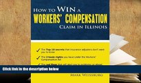 PDF [FREE] DOWNLOAD  How to Win a Workers  Compensation Claim in Illinois READ ONLINE