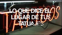 Lo que dice el lugar de tus tatuajes