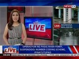NTVL: Operasyon ng Pasig River Ferry, suspendido; number coding scheme, ipinatutupad