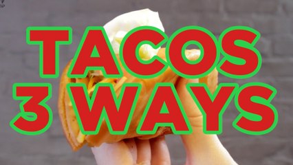 Title: 3 Ways to Make Tacos - Full Step-by-Step Video Recipe