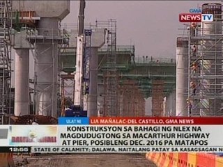 Kontruksyon sa bahagi ng NLEX, posibleng Dec. 2016 pa matapos