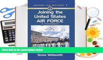 Download [PDF]  Joining the United States Air Force: A Handbook (Joining the Military) Full Book