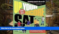 PDF  Up Your Score: SAT, 2016-2017 (Turtleback School   Library Binding Edition) (Up Your Score: