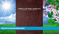 READ book Judges and Their Audiences: A Perspective on Judicial Behavior Lawrence Baum For Kindle