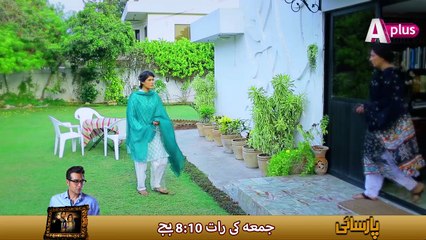 Parsai Episode 15 Promo Friday at 8:10pm on A-Plus TV