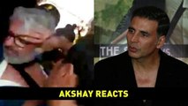 Jolly LLB Akshay Kumar Reacts On Sanjay Leela Bhansali Getting Slapped