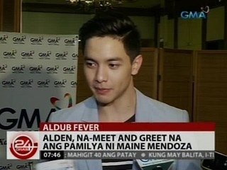 24Oras: Alden Richards, na-meet and greet na ang pamilya ni Maine Mendoza