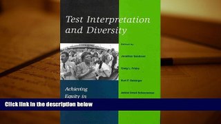 PDF [FREE] DOWNLOAD  Test Interpretation and Diversity: Achieving Equity in Assessment  FOR IPAD