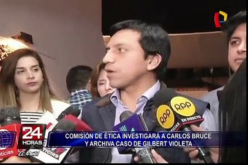 Comisión de Ética investigará a Carlos Bruce y archiva caso de Gilbert Violeta