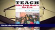 Audiobook  Teach Like Your Hair s on Fire: The Methods and Madness Inside Room 56 For Ipad