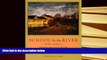 Read Online School by the River: Ursuline Academy to Southwest School of Art   Craft, 1851-2001
