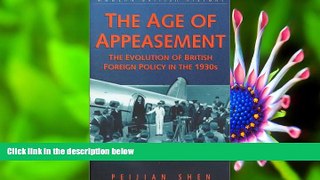 READ book The Age of Appeasement: The Evolution of British Foreign Policy in the 1930s (Modern