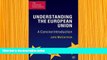 READ book Understanding the European Union: A Concise Introduction, Fourth Edition (European Union
