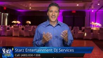 Starz Entertainment DJ Services Scottsdale AZ Wedding DJ Reviews - Terrific         Five Star Review by Milton A.