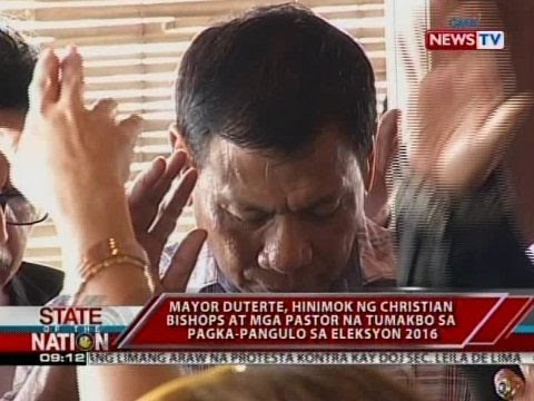 SONA: Duterte, hinimok ng Christian bishops at mga pastor na tumakbo sa pagka-pangulo