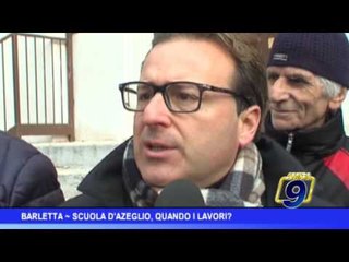 Barletta  | Scuola D'Azeglio, quando i lavori?