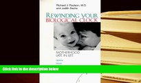 PDF [FREE] DOWNLOAD  Rewinding Your Biological Clock: Motherhood Late in Life TRIAL EBOOK