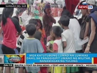 Mga Lumad na lumikas dahil sa panggigipit umano ng militar, nanawagan ng tulong