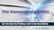 Download Book [PDF] The Convergence Crisis: An Impending Paradigm Shift in Advertising Epub Online