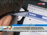 Ipinangakong internet speed ng service providers sa customers, nasubukan ng NTC
