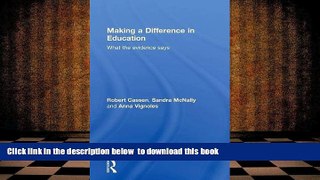 FREE [DOWNLOAD] Making a Difference in Education: What the evidence says Robert Cassen Trial Ebook