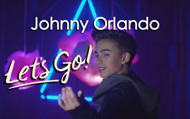 Johnny Orlando - Let Go