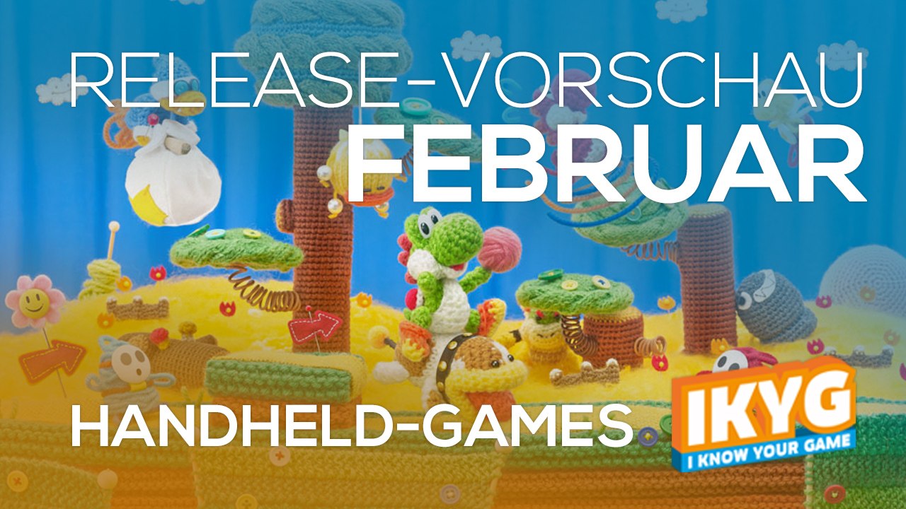 Games-Release-Vorschau - Februar 2017 - Handheld // powered by Konsolenschnäppchen.de
