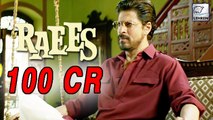 Raees Crossed 100 CRORES | Shah Rukh Khan | LehrenTV