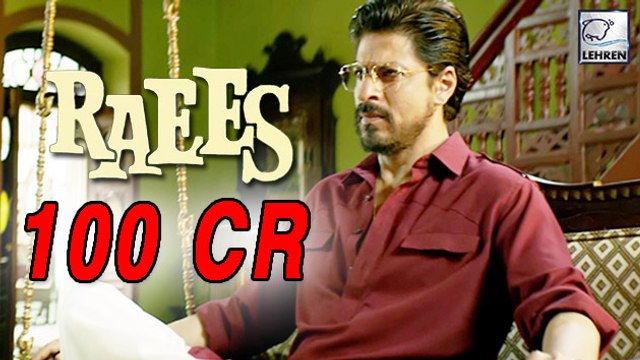 Raees Crossed 100 CRORES | Shah Rukh Khan | LehrenTV