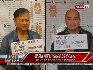 SONA: Reyes brothers na akusado sa Ortega murder, may sakit, ayon sa kanilang abogado