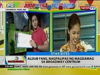 AlDub fans, nagpalipas ng magdamag sa Broadway Centrum