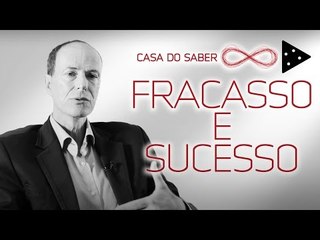 COMO LIDAR COM O FRACASSO E O SUCESSO | LUIZ ALBERTO HANNS