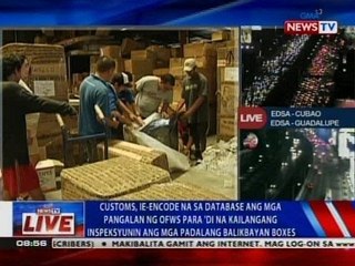 Customs, ie-encode na ang mga pangalan ng OFWs para 'di na inspeksyunin ang mga balikbayan boxes