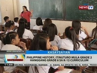 BT: Pagtuturo sa kasaysayan ng Pilipinas, ipinapanawagang ibalik sa high school curriculum