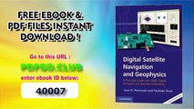 Digital Satellite Navigation and Geophysics_ A Practical Guide with GNSS Signal Simulator and Receiver Laboratory