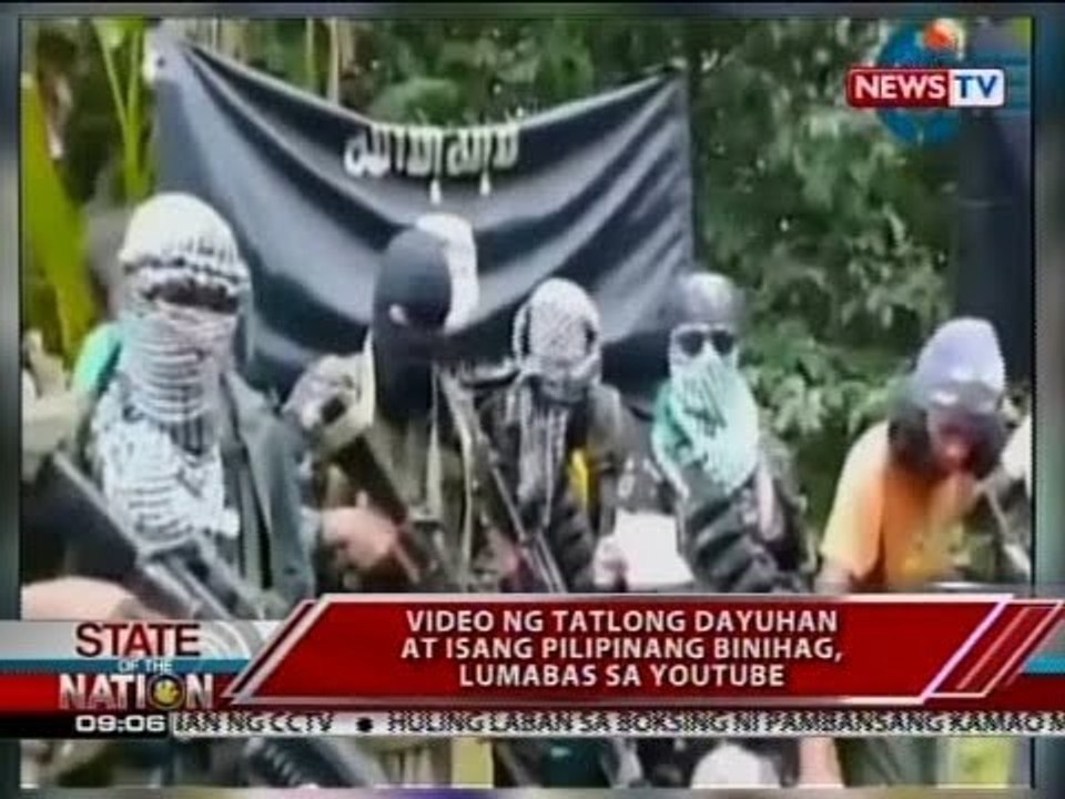 SONA: Video ng tatlong dayuhan at isang Pilipinang binihag, lumabas sa youtube