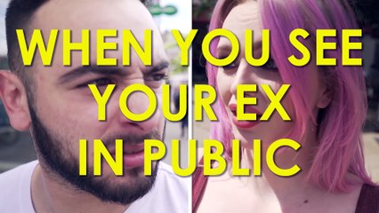 When You See Your Ex In Public!