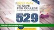 PDF  The Best Way to Save for College: A Complete Guide to 529 Plans 2015-2016 Joseph F Hurley For