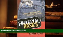Read Online FINANCIAL BASICS: MONEY-MANAGEMENT GUIDE FOR STUDENTS SUSAN KNOX For Kindle
