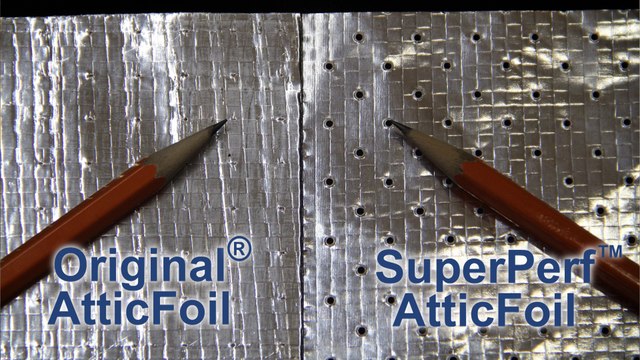 Attic Insulation - Better With SuperPerf™ Radiant Barrier Foil Insulation From AtticFoil.com