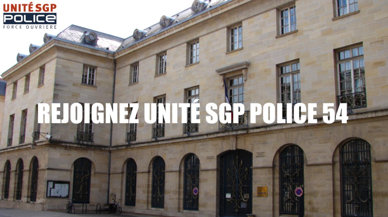 RASSEMBLEMENT À L'APPEL D'UNITÉ SGP POLICE 54 POUR LE VENDREDI FORT !