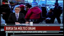 Bursa'da mülteci dramı (Haber 31 01 2017)